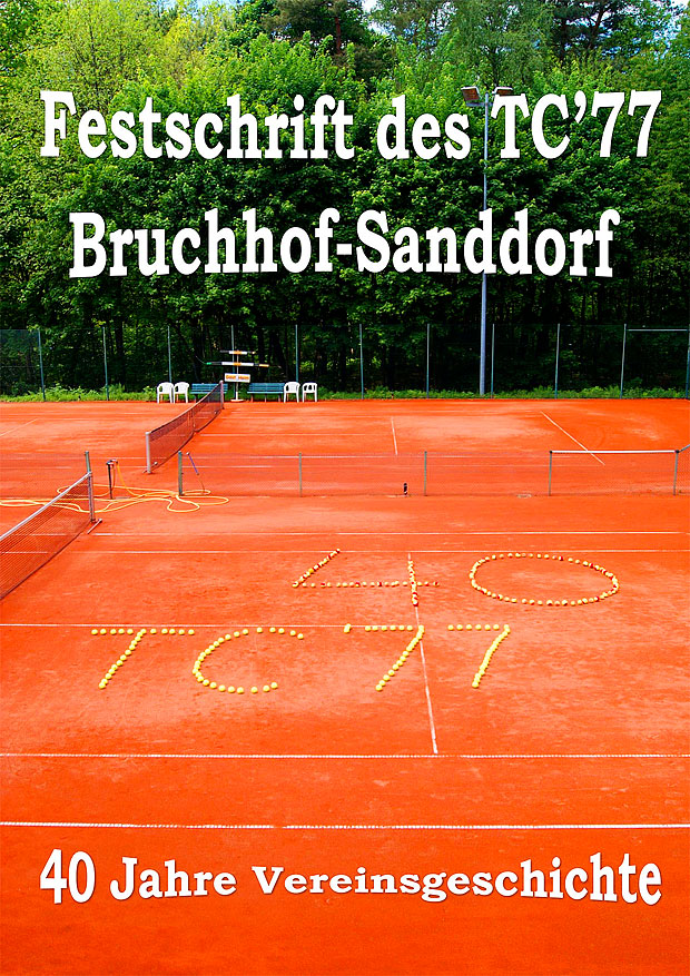 Festschrit TC77 Bruchhof Sanddorf 1